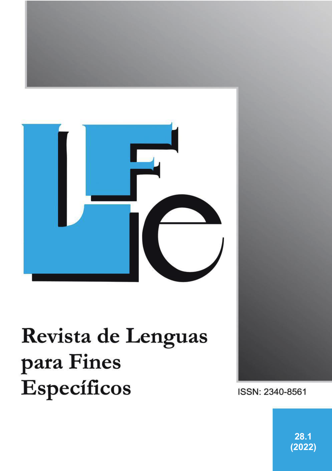 					View Vol. 28 No. 1 (2022): Revista de lenguas para fines específicos
				