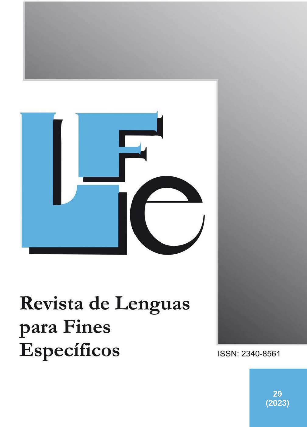 					View Vol. 29 (2023): Revista de Lenguas para Fines Específicos
				