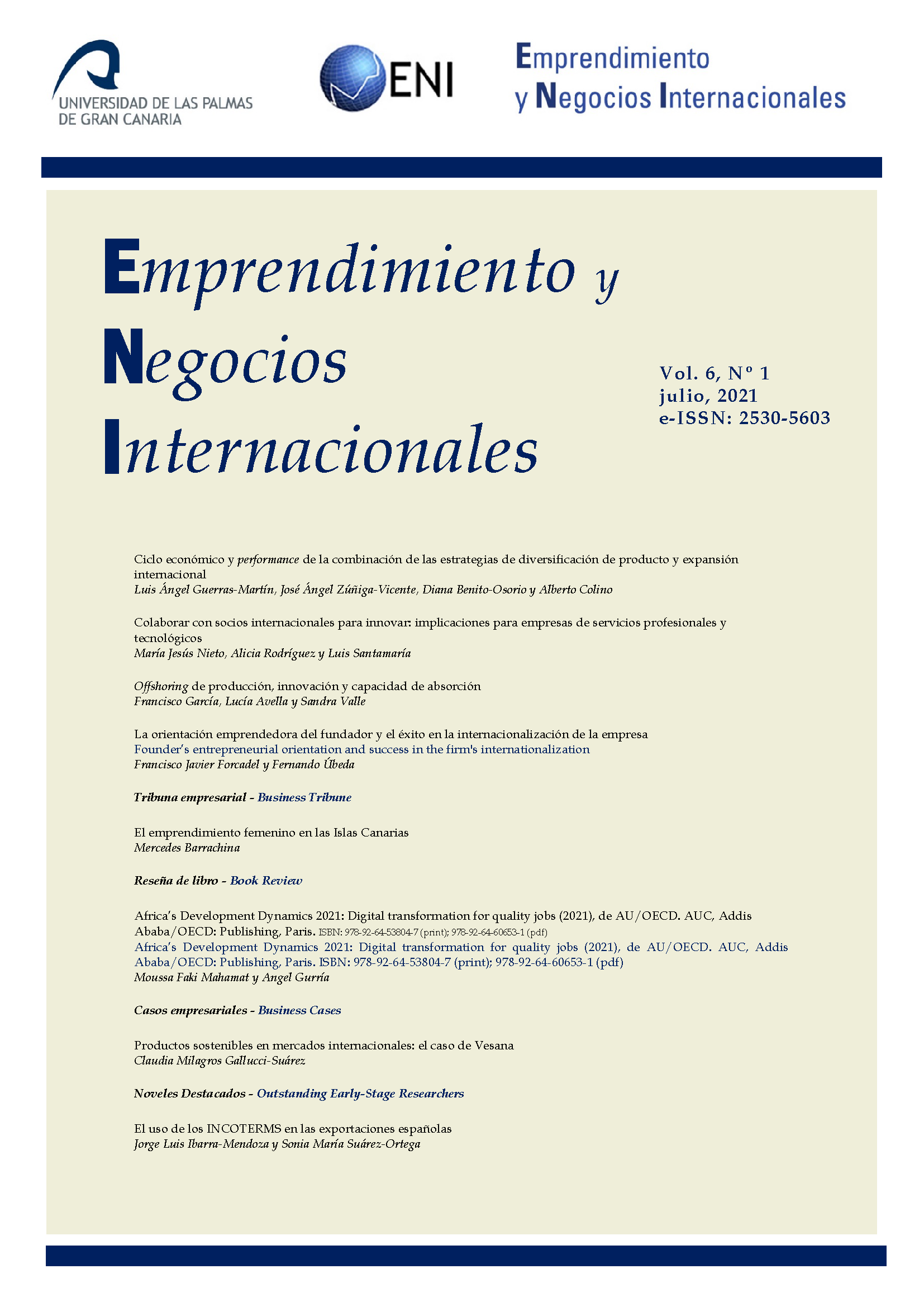 					Ver Vol. 6 Núm. 1 (2021): Emprendimiento y Negocios Internacionales
				